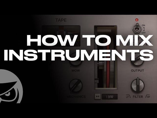 How to Mix Instruments