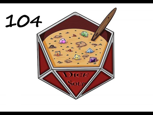 Dice Soup! Session 104 || Gathering Scattered Knowledge || D&D5e brought to you by Once Upon A d20