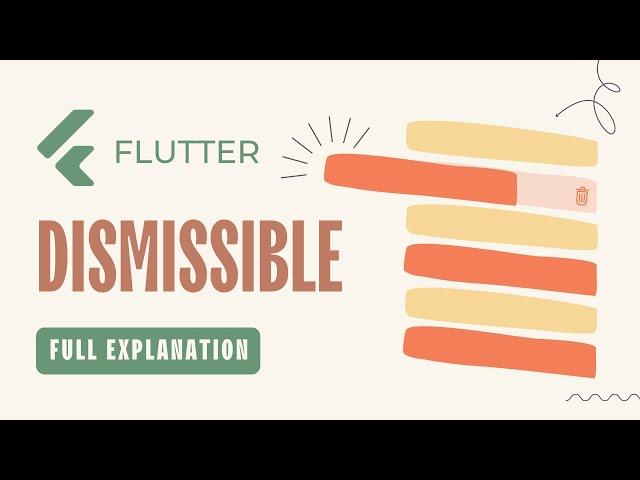 Flutter Dismissible Widget in DEPTH!