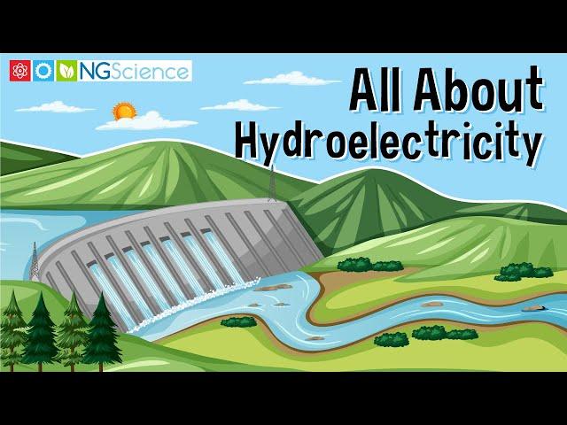 All About Hydroelectricity