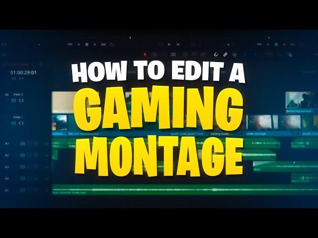 How to EDIT Gaming Montages! (ADVANCED Davinci Resolve Guide)