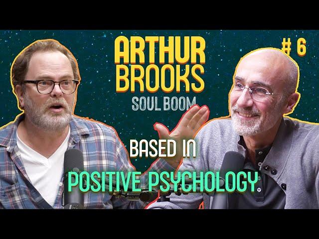 Arthur Brooks, is Happiness a Science? | Soul Boom | Ep 6