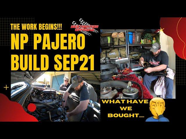 NP Pajero Build Sep 2021