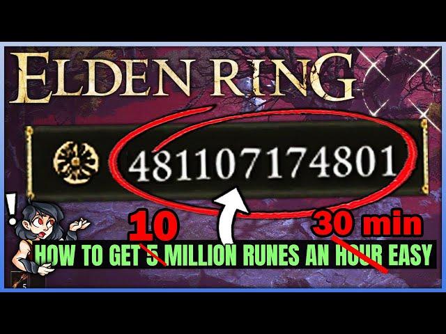 How to Get 10 MILLION Runes in 30 minutes - Best Method Rune FARM  - Elden Ring!