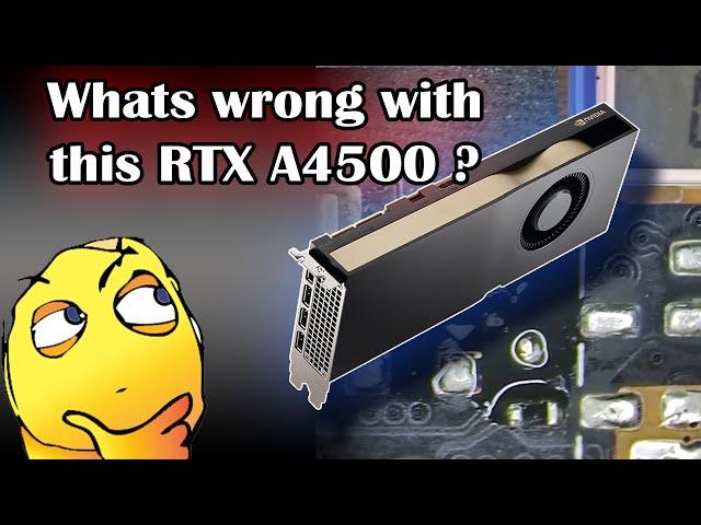 Watch This RTX A4500 Come Back to Life – Full GPU Repair Process