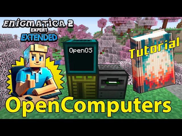 Enigmatica 2 Expert Extended - OpenComputers Tutorial [16]