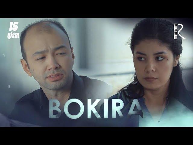 Bokira (o'zbek serial) | Бокира (узбек сериал) 15-qism #UydaQoling