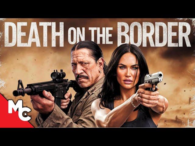 Death On The Border | Full Movie | 2023 Crime Thriller Movie | Danny Trejo | Eric Roberts