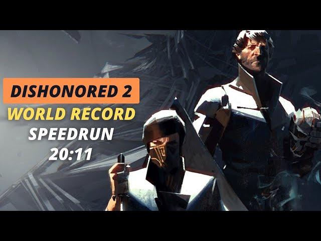 Dishonored 2 Any% Speedrun in 20:11 (Corvo)