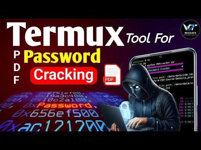 PDF Cracking Using Termux | How To Open Protected PDF | WizSafe Cyber Security