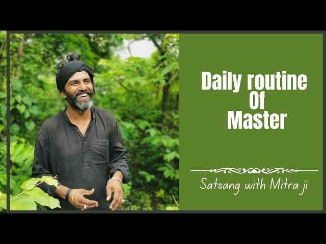 Daly routine of mitra ji