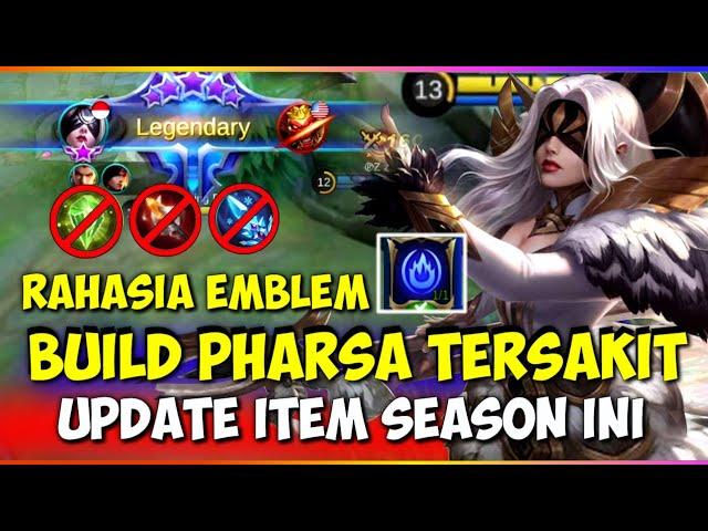 BUILD PHARSA TERSAKIT 2021 TERBARU - BUILD PHARSA PALING SAKIT MOBILE LEGENDS