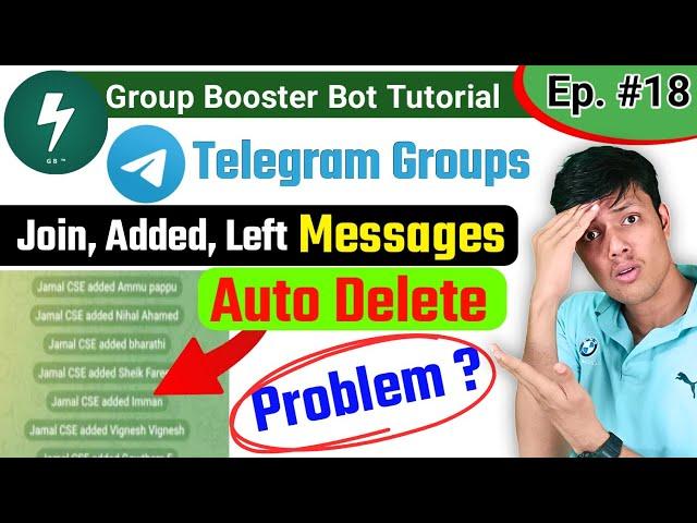 🟢 Ep 18 || Auto Delete Telegram Group Join And Left Members Message | Telegram Auto Delete Setting