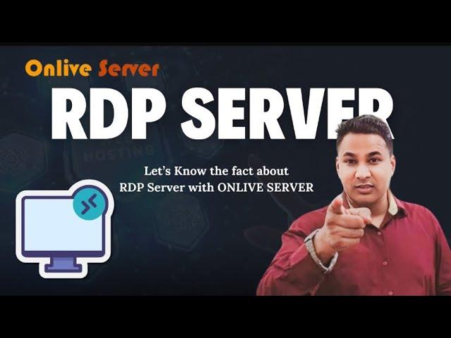 Get Best in Class RDP VPS hosting from Onlive Server | Onlive Server