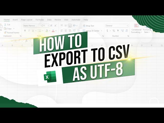 How to Convert an Excel File to CSV in UTF-8 Format