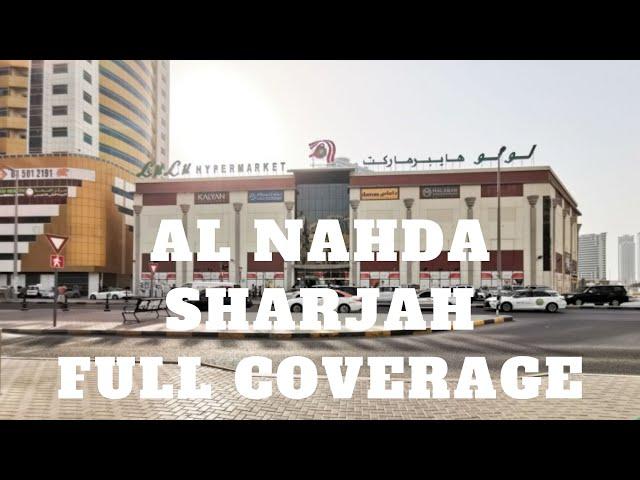 AL NAHDA SHARJAH || FULL COVERAGE || | AL NAHDA PARK SHARJAH | AL NAHDA GIFT CENTER SHARJAH