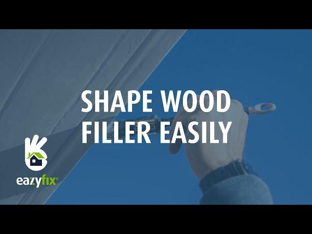 Eazyfix®: shape wood filler easily