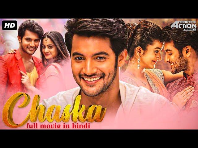 CHASKA - Hindi Dubbed Full Movie | Aadi Saikumar, Erica Fernandes | South Romantic Movie