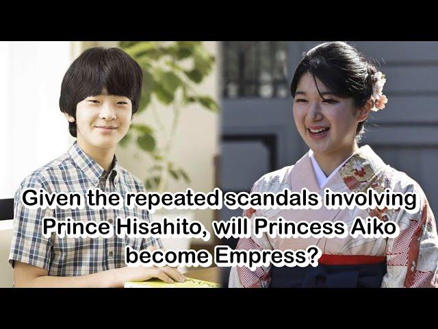 Given the repeated scandals involving Prince Hisahito, will Princess Aiko become Empress?