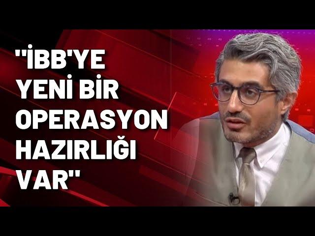 Barış Pehlivan: İBB'YE YENİ BİR OPERASYON HAZIRLIĞI VAR