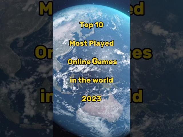 Top 10 Most Played Online Games in the World || Editing Zone || #shorts #top10 #trending