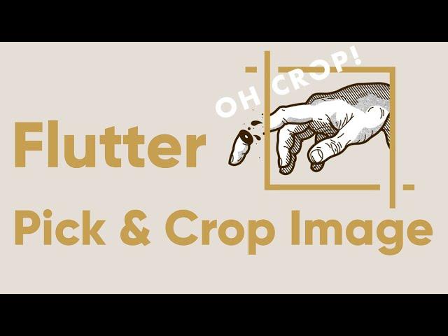 Flutter Pick & Crop Image