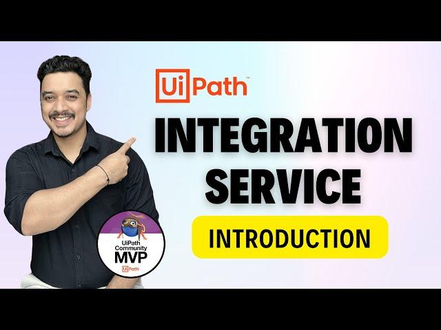 What is UiPath Integration Service ?