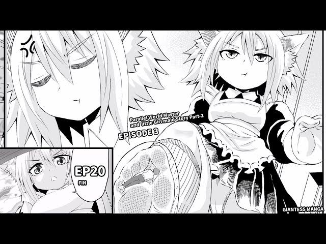 Parallel World Master and little girl Maid | EP.2 Part lll [Manga]