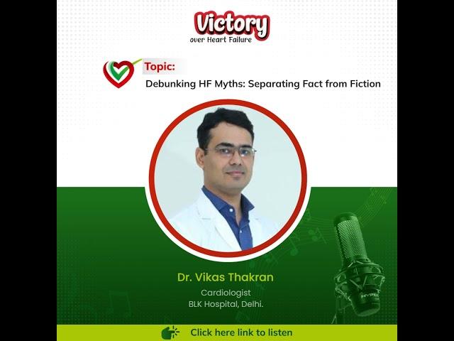 Debunking HF Myths: Separating Fact from Fiction || Dr. Vikas Thakran