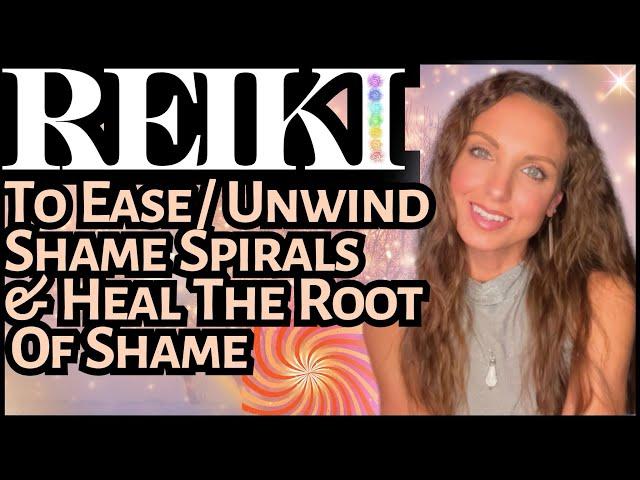 Reiki To Heal The Root Of Shame ASMR Energy Healing