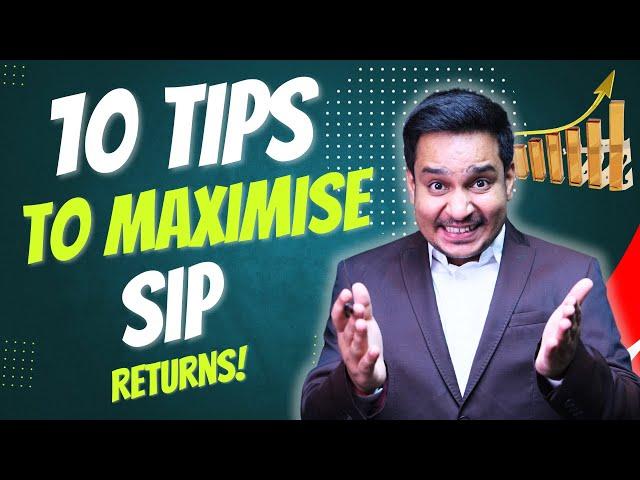 10 Mutual funds Smart SIP Tips: How To Get Better Returns with Your SIPs? | Anil Insights