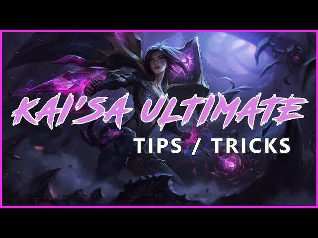 Kai'Sa's Ultimate Tips & Tricks