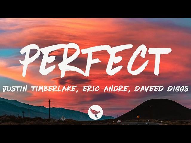 Justin Timberlake - Perfect (Lyrics) ft. Eric André, Daveed Diggs, Kid Cudi, & Troye Sivan