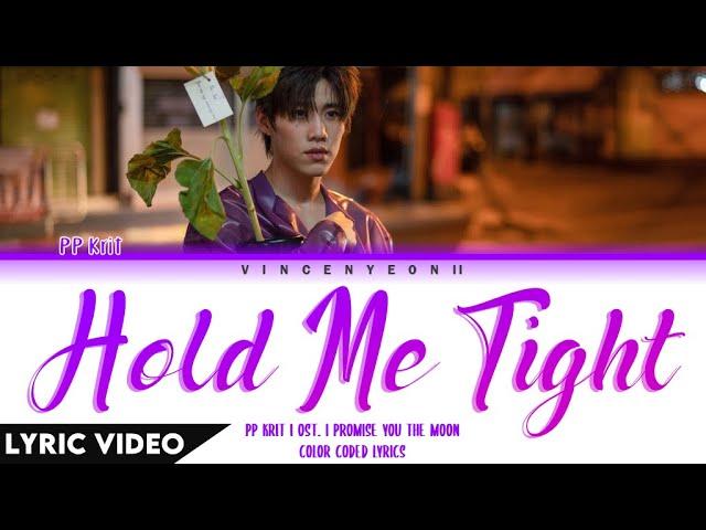 PP Krit – ห่มผ้า (Hold Me Tight) l (Thai/Rom/Eng) Lyric Video