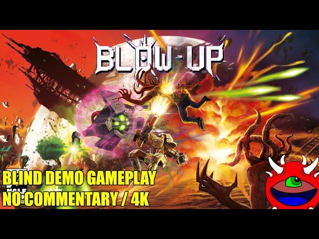 BL0W-UP DEMO - No Commentary Gameplay