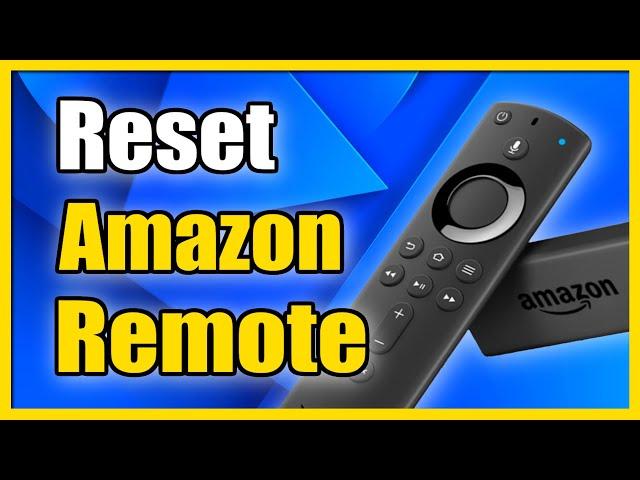 How to Reset Amazon Firestick Remote & Fix Batteries Draining (Best Method)