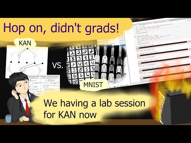 Testing KANs on MNIST Datasets - Didn't Graduate Lab (Kolmogorov-Arnold Networks)