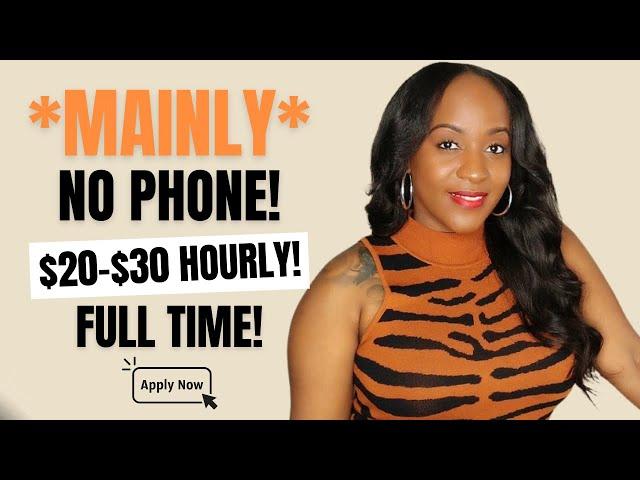  GOOD PAY! $20-$30 HOURLY! *MAINLY* NO PHONE JOB! FULL TIME WORK FROM HOME JOB 2024