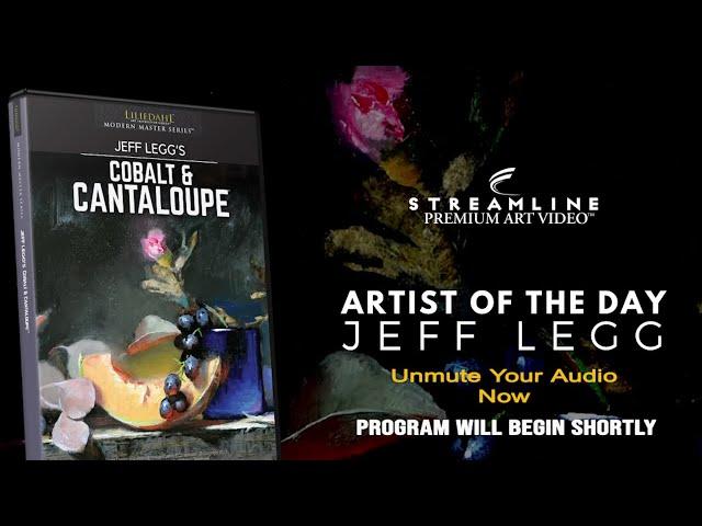 Jeff Legg “Cobalt & Cantaloupe”  **FREE OIL LESSON VIEWING**