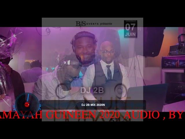 Best Mix Mamayah Guinéen Audio vol 3. 2020 & 2021. By DJ twoby  224 