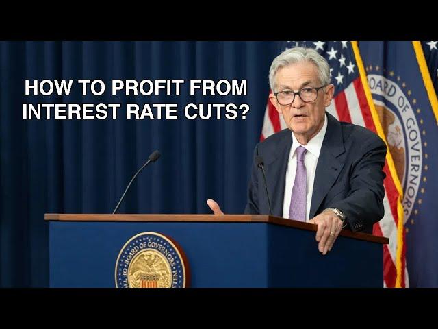 How do I profit from interest rate cuts?