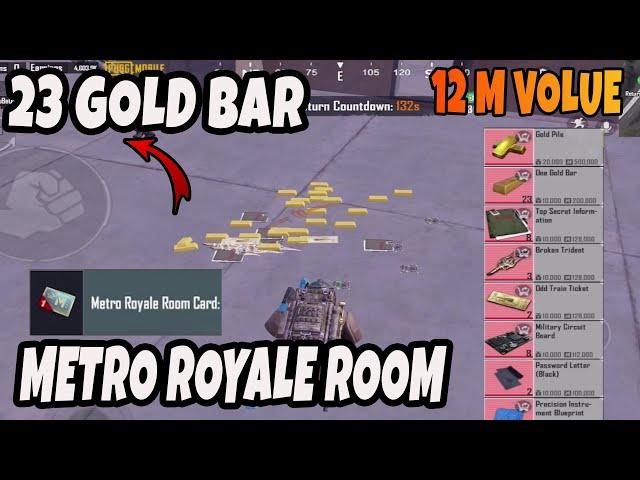 METRO ROYALE ROOM - 23 GOLD BAR - 12 M VOLUE - PUBG METRO ROYALE CHAPTER 21