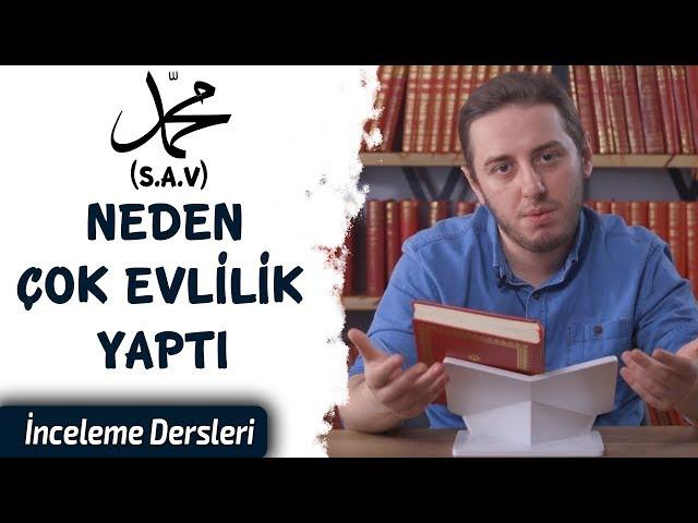 Peygamber Efendimiz (s.a.v.) Neden Çok Eşliydi ? - (7. Mektup)