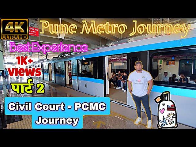 Pune Metro Journey | Civil Court - PCMC Station | Best Experience | Pune Metro Full Information