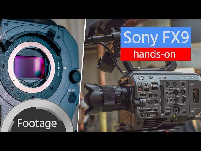 Sony FX9 – Footage & Hands-on with the Full-Frame, Fast Hybrid Autofocus, Dual ISO Camera