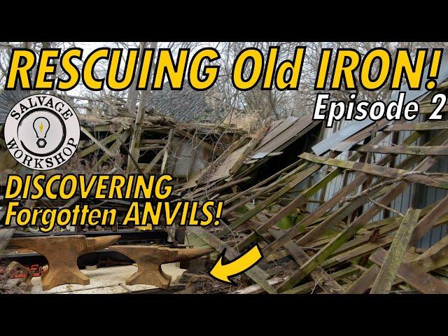 RESCUING OLD IRON ~ Two Anvils & a Flat Belt Pedestal Grinder ~ Episode 2 ~ The Abandoned Dairy Farm