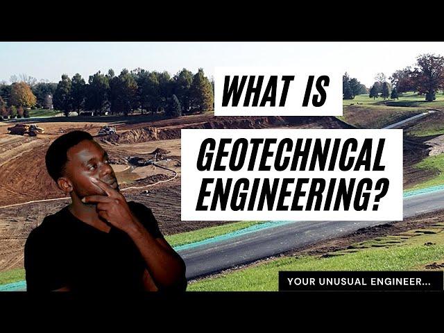 What is Geotechnical Engineering?