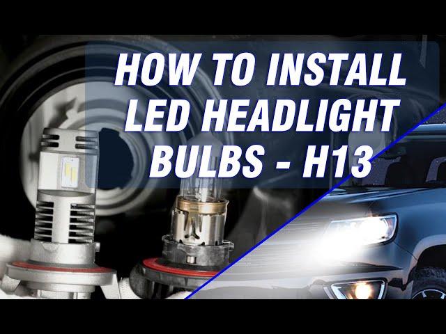 How to install led headlight bulbs（Mini Version） - H13 -Novsight Auto Lighting