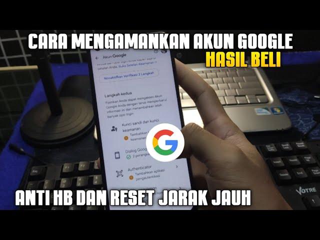 Terbaru 2024‼️Cara Amankan Akun Google Hasil Beli Terbaru Agar Aman Dan Tidak Di HB  WAJIB TONTON!!