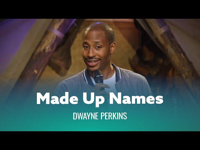 Don't Name Your Kids Something Stupid. Dwayne Perkins - Full Special